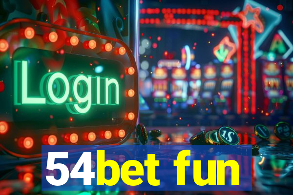 54bet fun